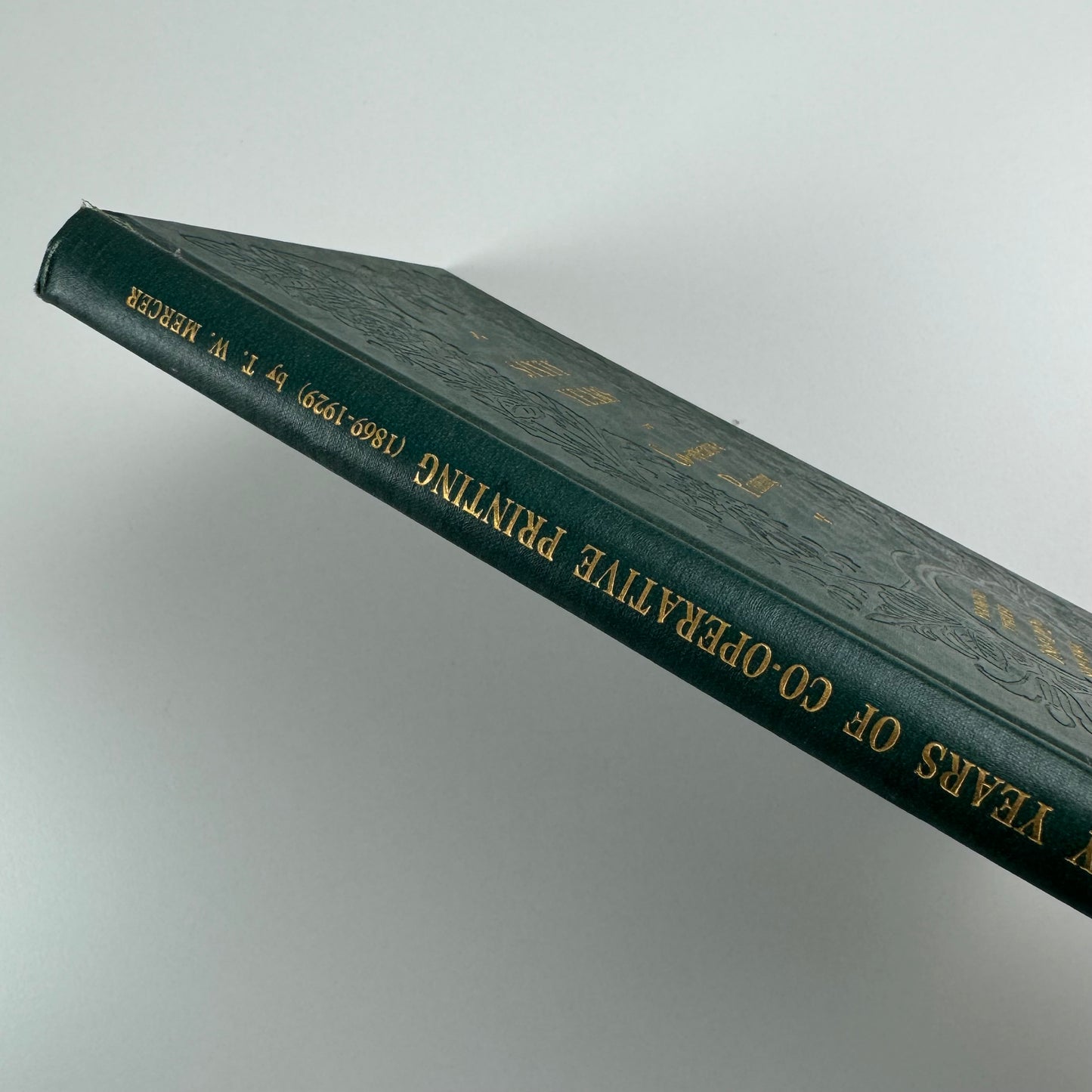 Sixty Years of Co-operative Printing. A Diamond Jubilee Survey of the Co-operative Printing Society Limited by T.W. Mercer, 1930