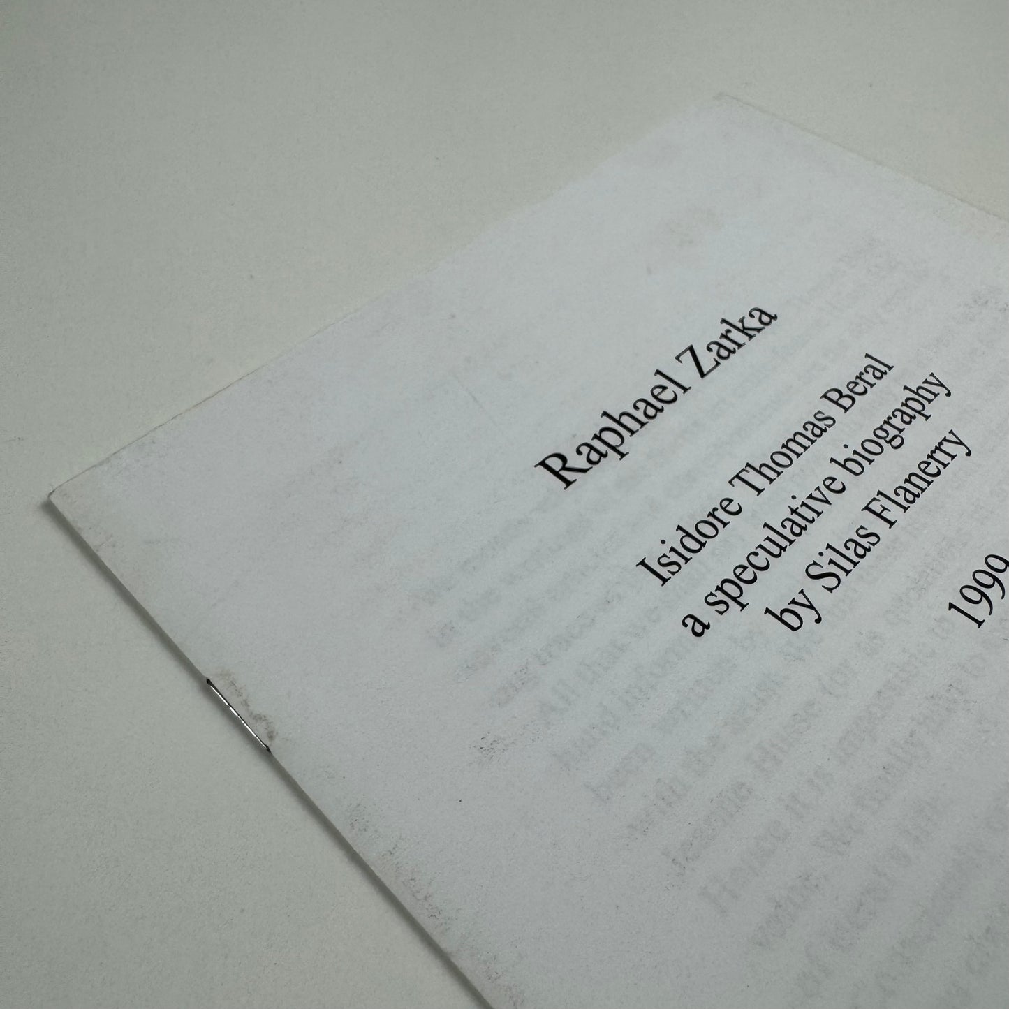 Raphaël Zarka. Isidore Thomas Beral a speculative biography by Silas Flannery, 1999 | signed by Raphaël Zarka