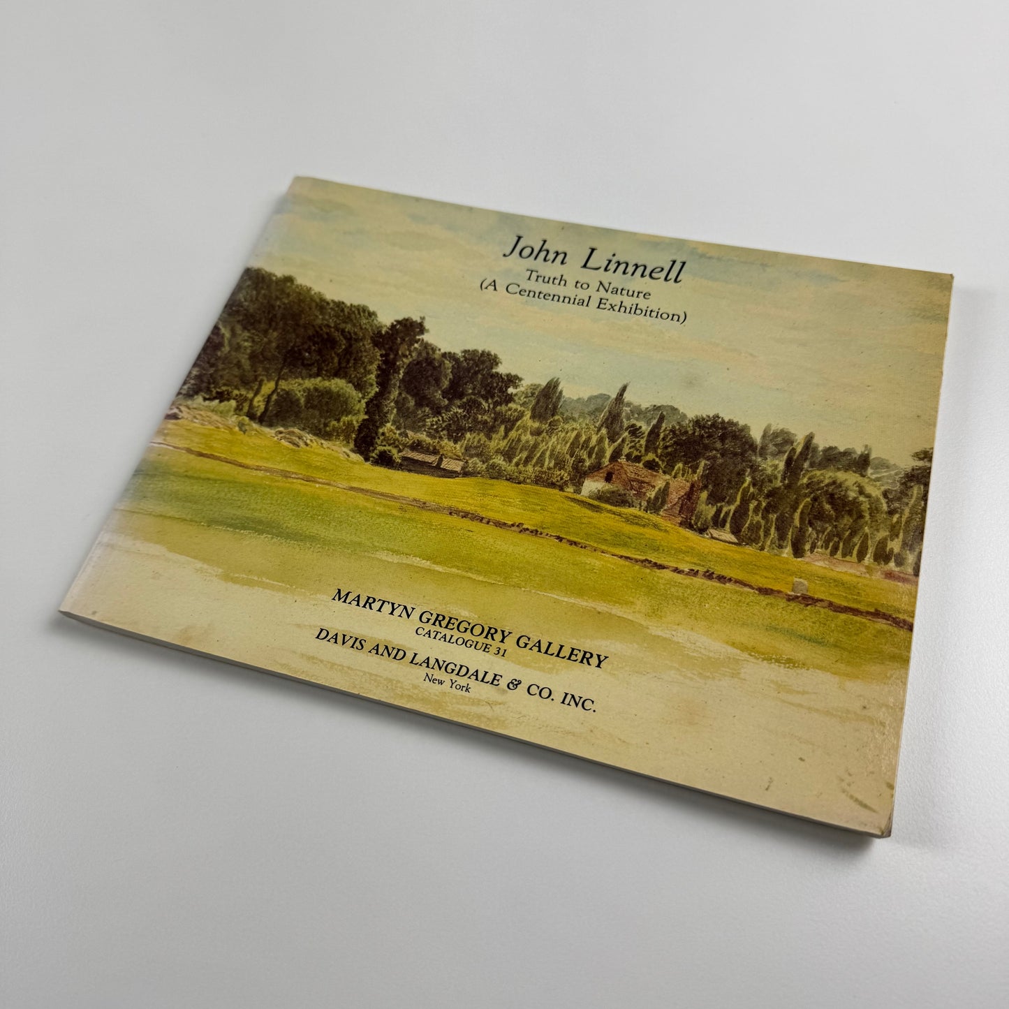 John Linnell. Truth to Nature (A Centennial Exhibition) | Martin Gregory Gallery, and Davis and Langdale & Co, 1982 | introduction by Katharine Crouan