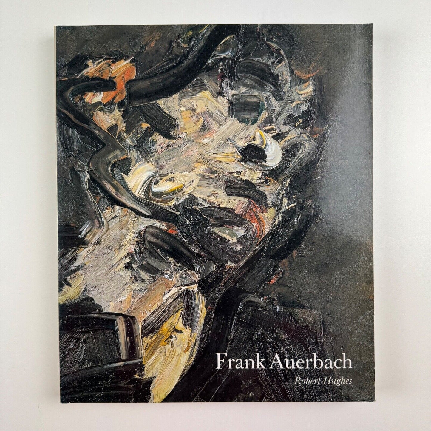 Frank Auerbach by Robert Hughes | Thames & Hudson, 1992