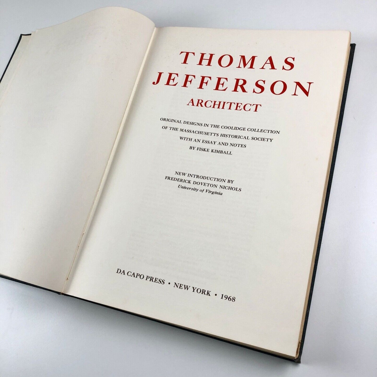 Thomas Jefferson Architect | Coolridge Collection | Fiske Kimball | De Capo Press 1968
