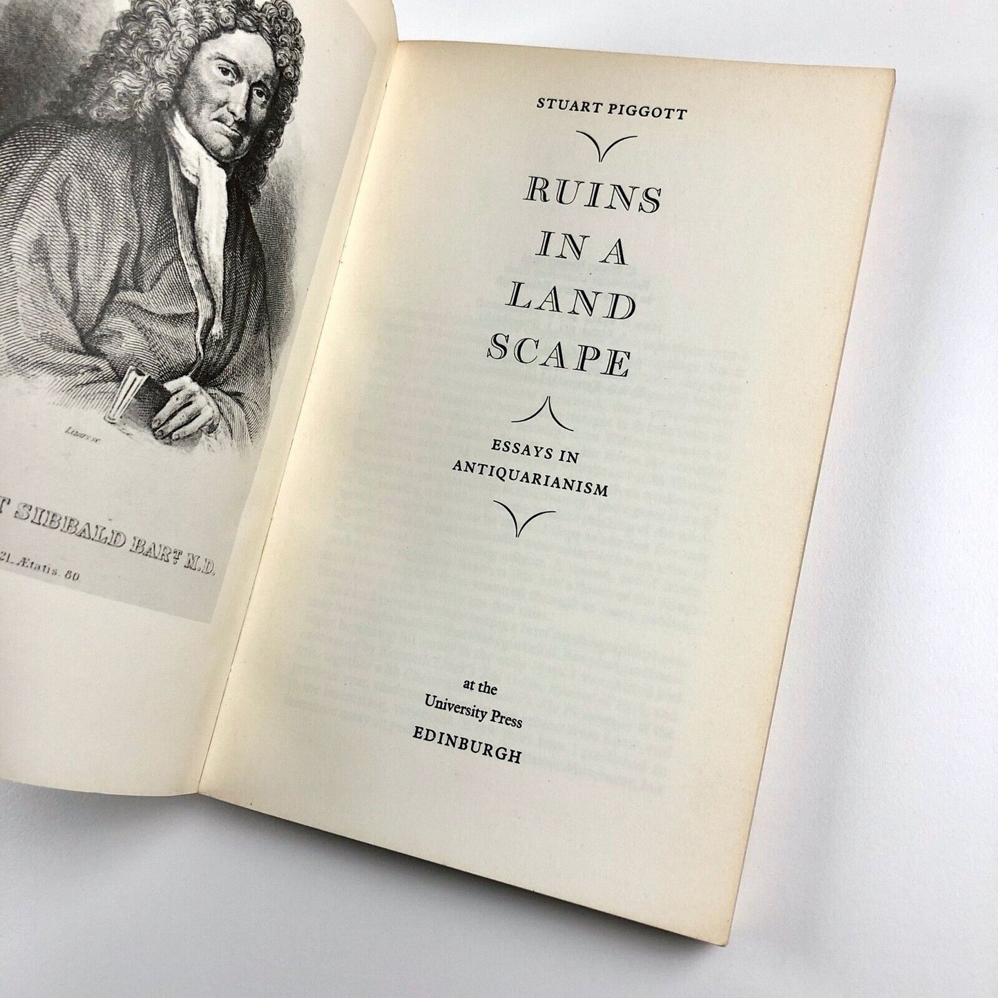 Ruins in a Landscape. Essays in Antiquarianism by Stuart Piggott | University Press, Edinburgh, 1976