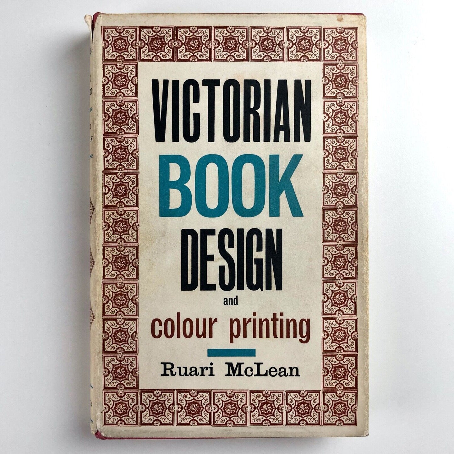 Victorian Book Design & Colour Printing by Ruari McLean | Faber & Faber, 1963
