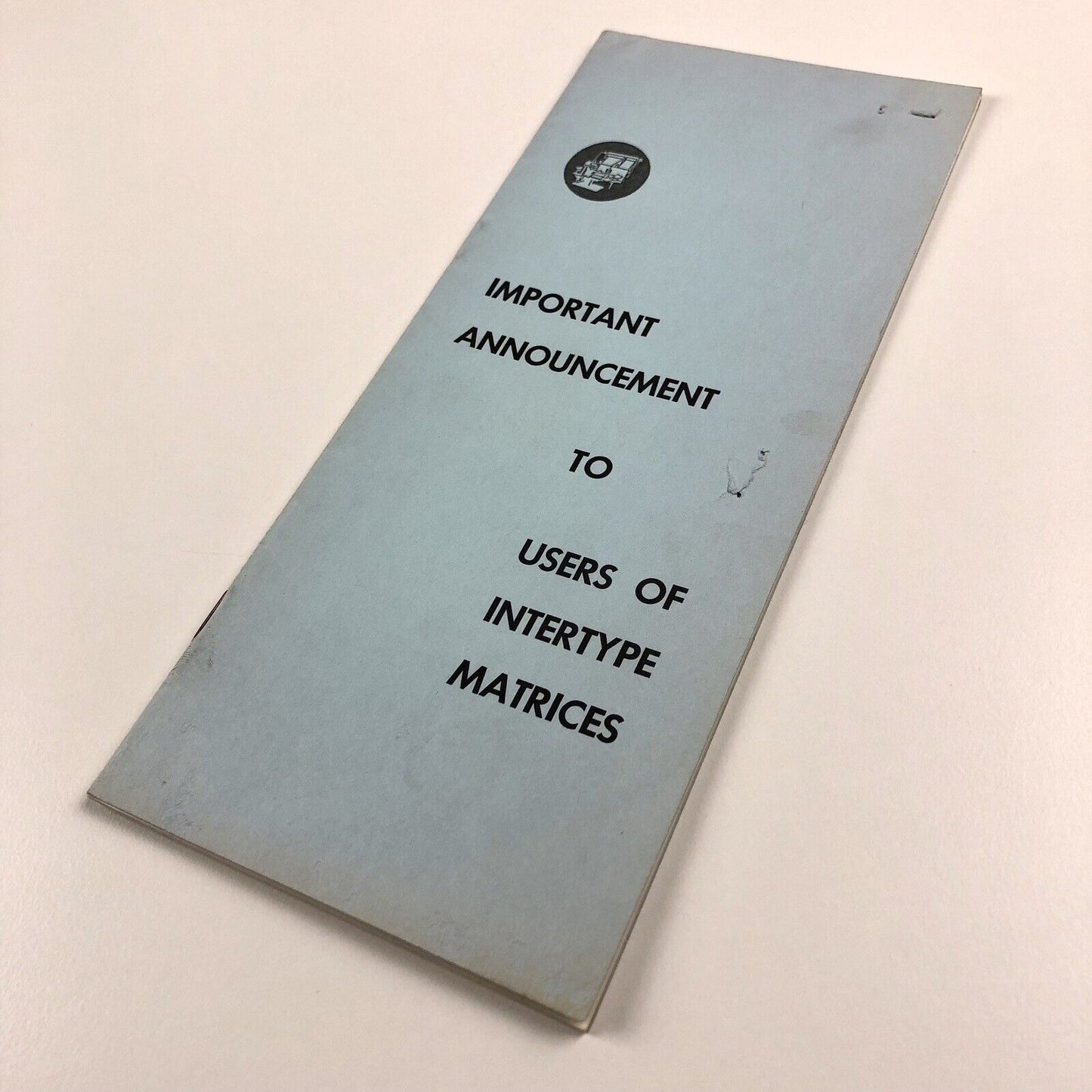 Important Announcement to Users of Intertype Matrices | 1959 booklet
