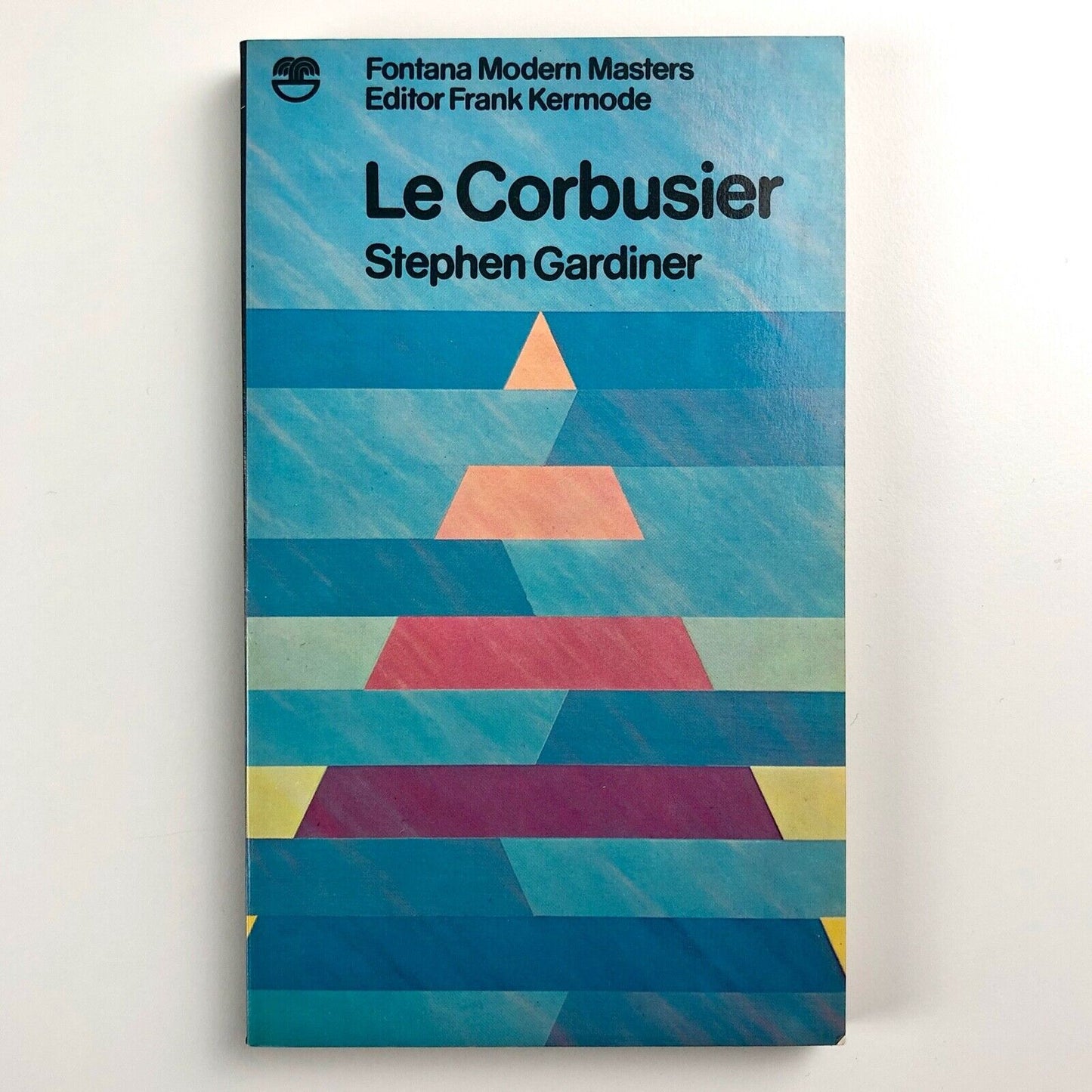 Le Corbusier by Stephen Gardiner | Edited by Frank Kermode | Fontana, 1974