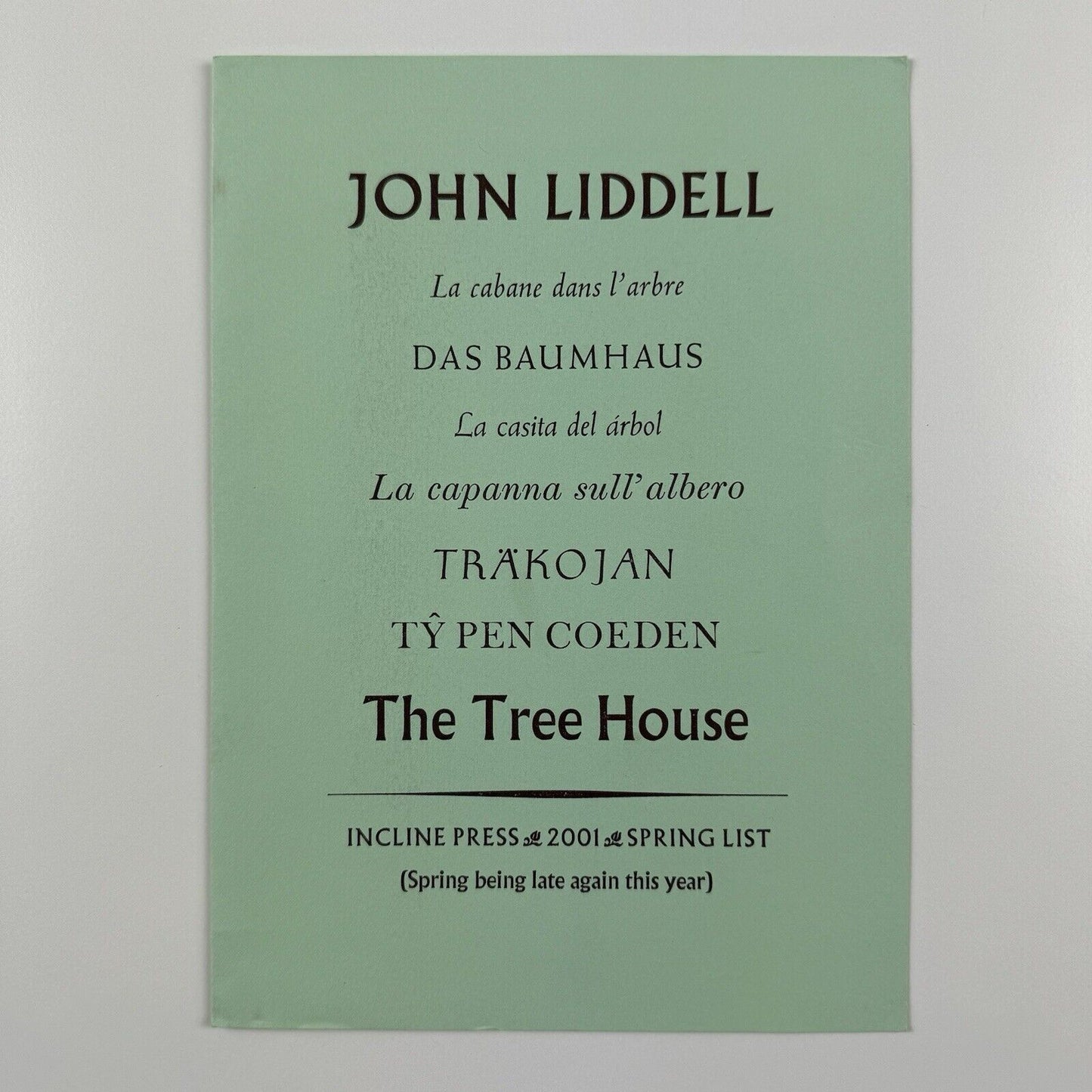 Prospectus for John Liddell The Tree House | Incline Press, 2001