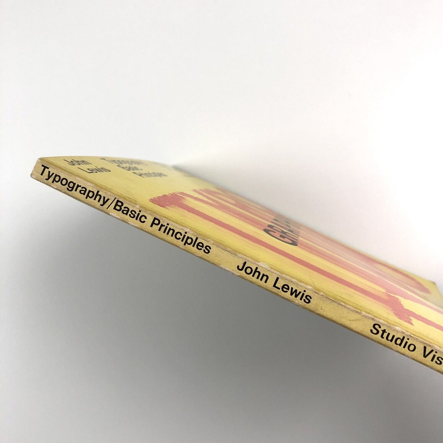 Typography Basic Principles. Influences and trends since the 19th century revised edition by John Lewis | Studio Vista, 1967