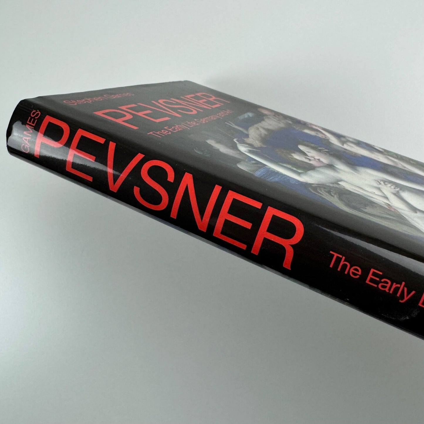 Pevsner. The Early Life: Germany and Art by Stephen Games | Continuum, 2010