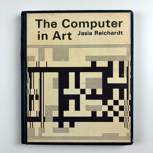 The Computer in Art by Jasia Reichardt | Studio Vista 1971 paperback, rebound
