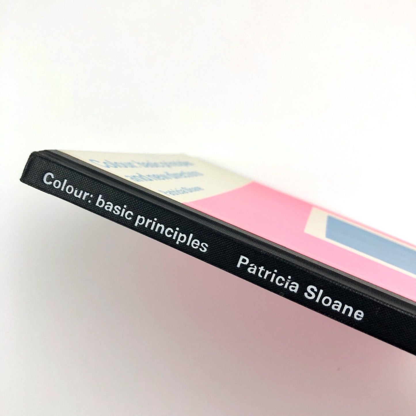 Colour: Basic Principles and New Directions by Patricia Sloane | Studio Vista