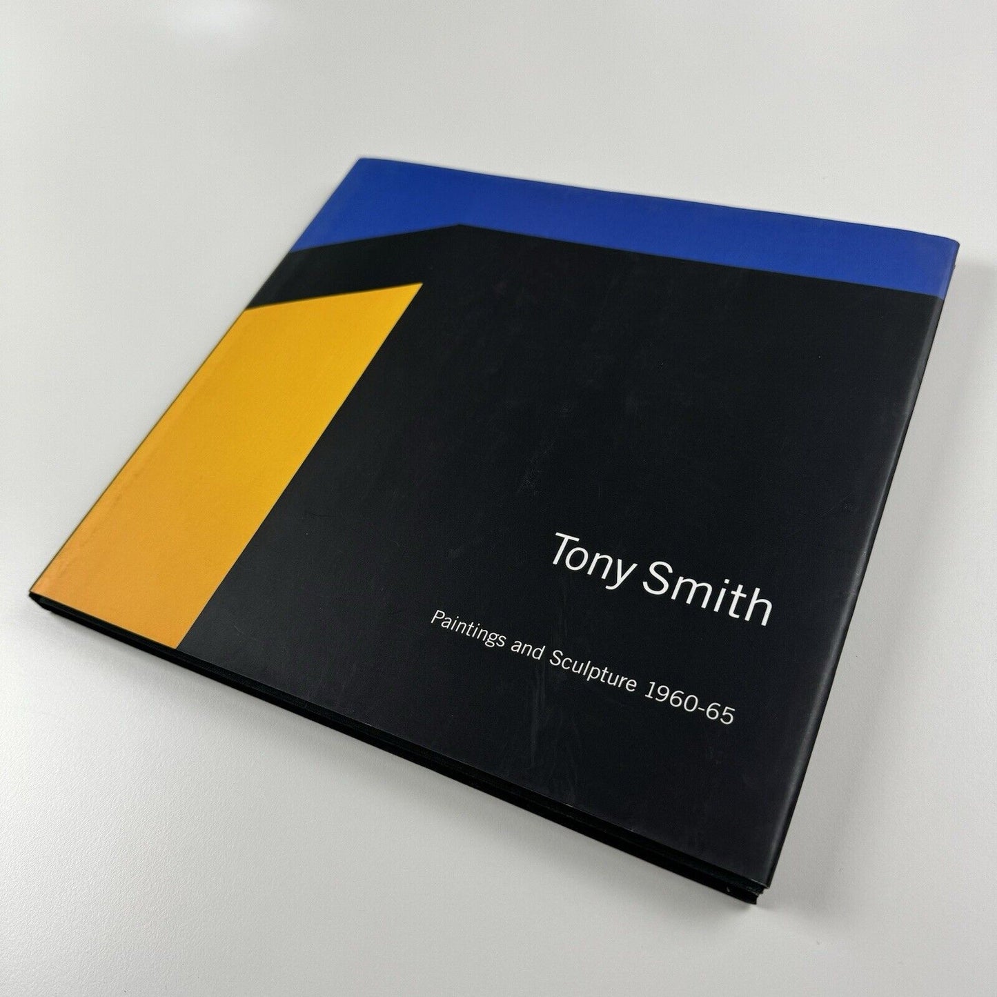 Tony Smith. Paintings and Sculpture 1960-65 | Exhibition catalogue | Mitchell-Inness & Nash New York, 2001