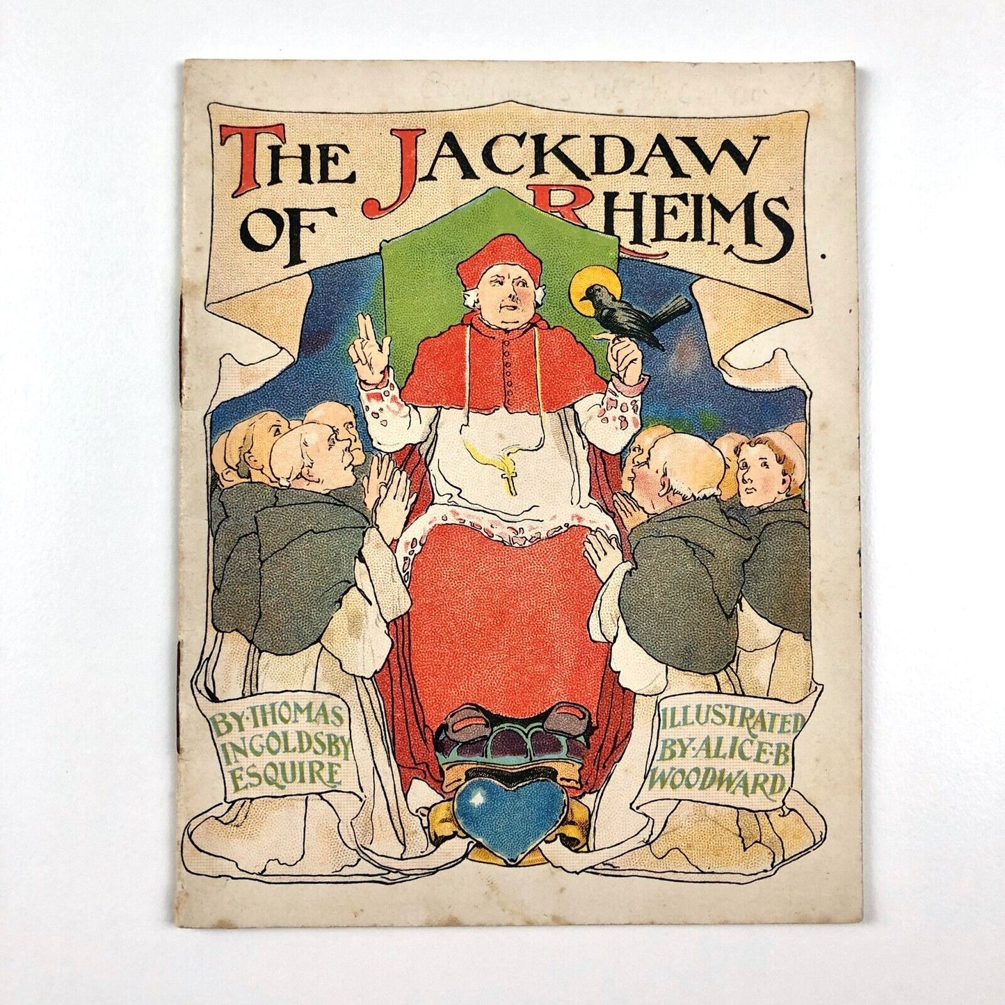 Booklet The Jackdaw of Rheims by Thomas Goldsby, illustrated by Alice B. Woodward | Colman's Mustard promotional advertisement, 1901