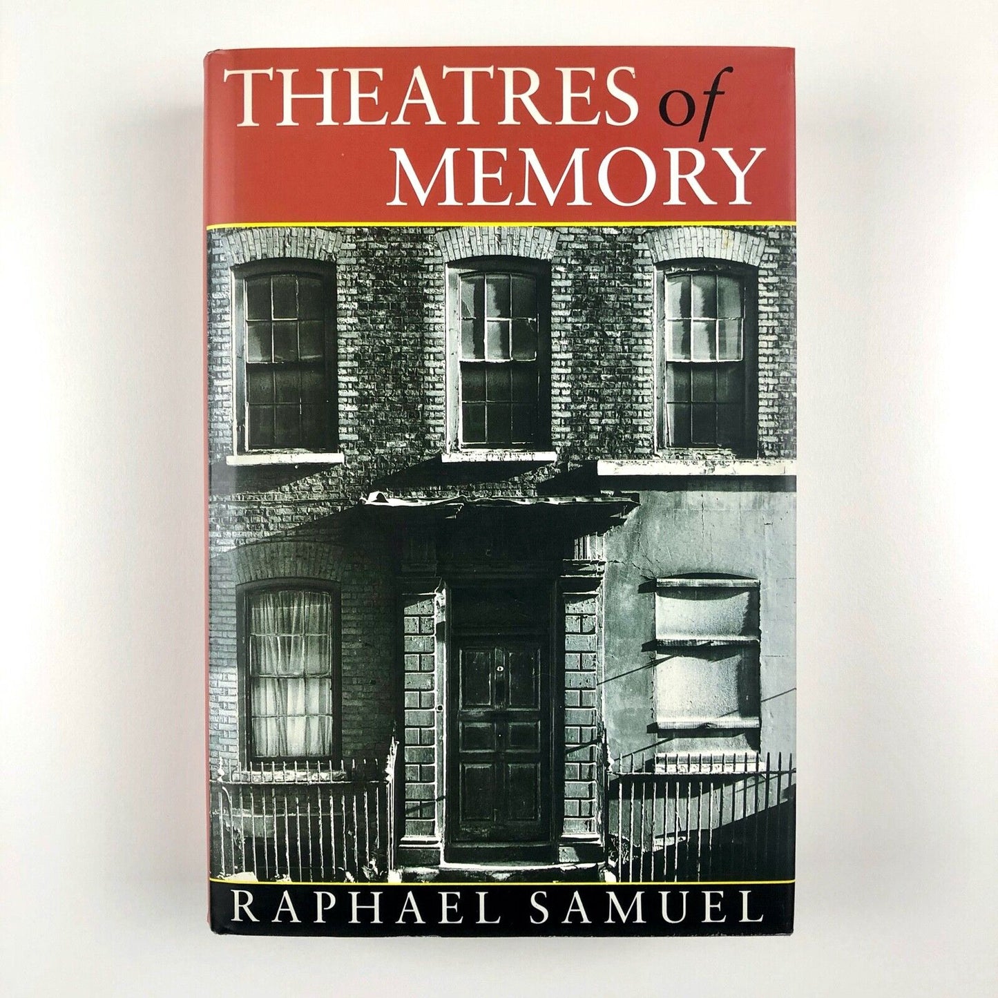 Theatres of Memory. Volume 1: Past and Present in Contemporary Culture by Raphael Samuel | Verso 1994