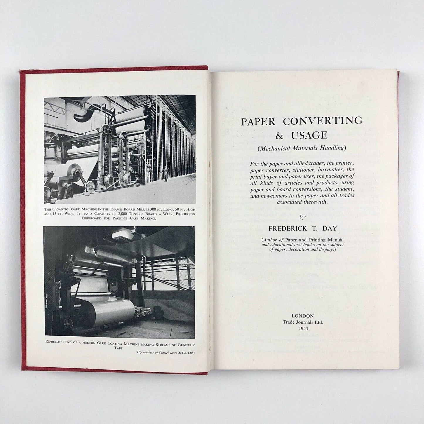 Paper Converting & Usage: Mechanical Materials Handling by Frederick T. Day, 1954