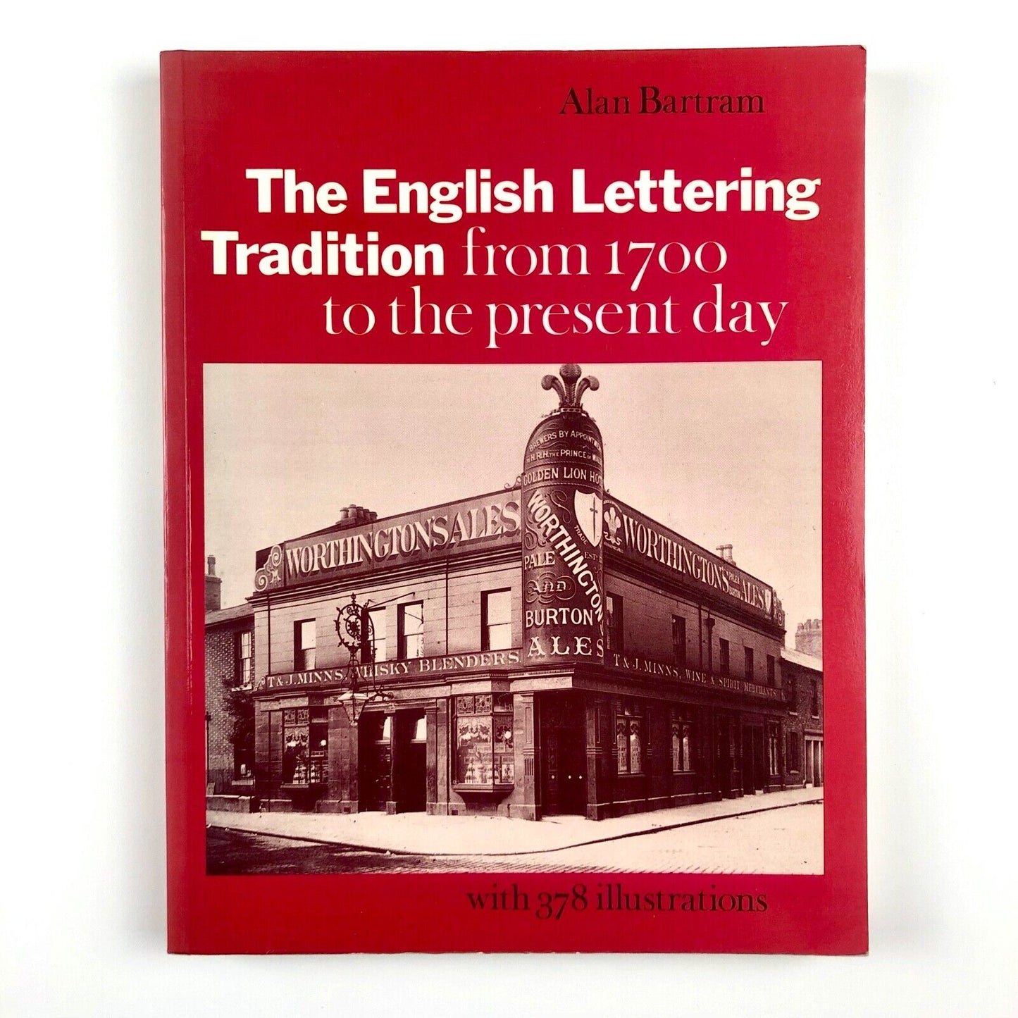 The English Lettering Tradition from 1700 to the Present Day | Alan Bartram, 1989