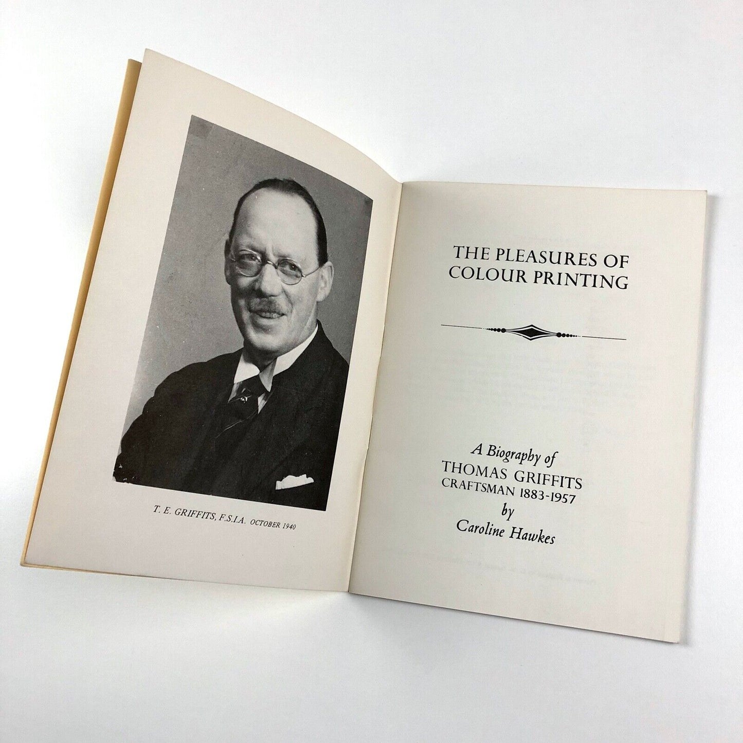 The Pleasures of Colour Printing: Biography of Thomas Griffits | Caroline Hawkes, 1977