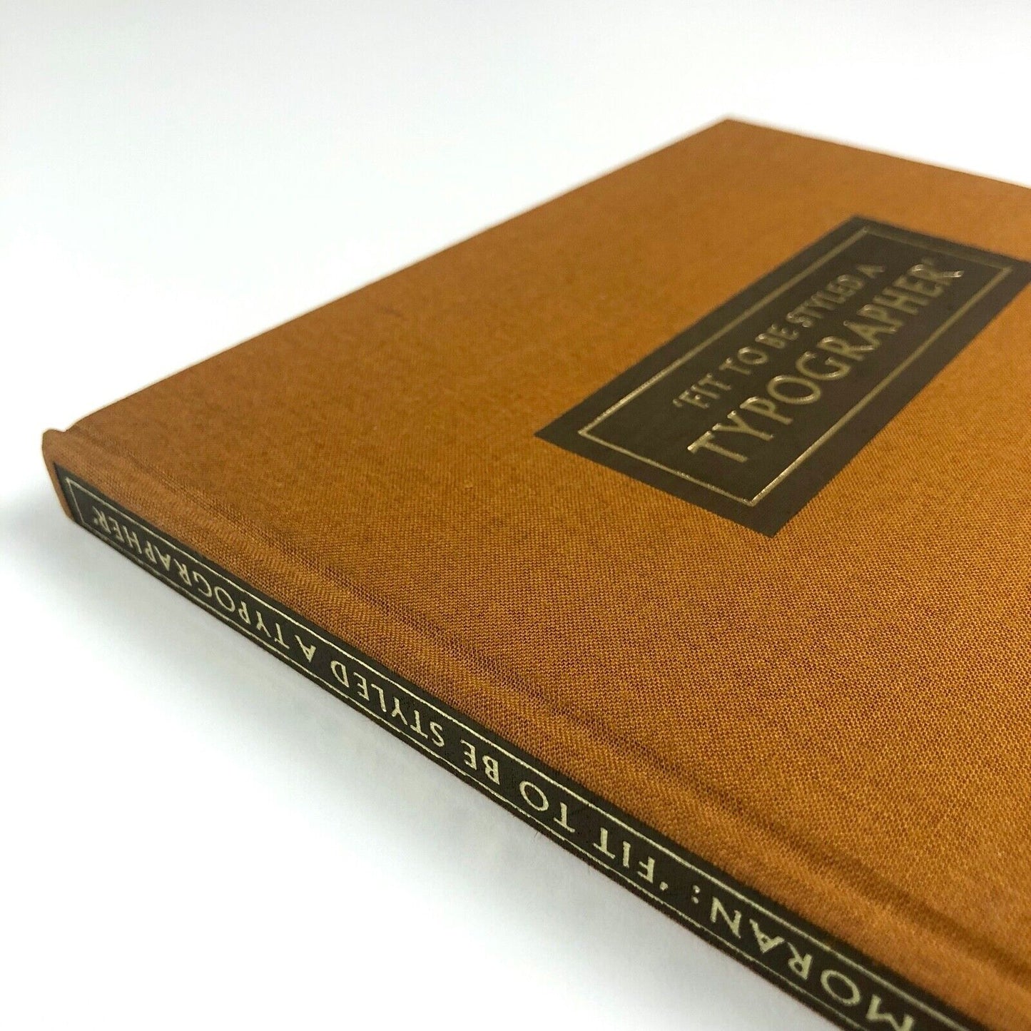 Fit To Be Styled a Typographer by James Moran | Eva Svensson / Westerham, 1978