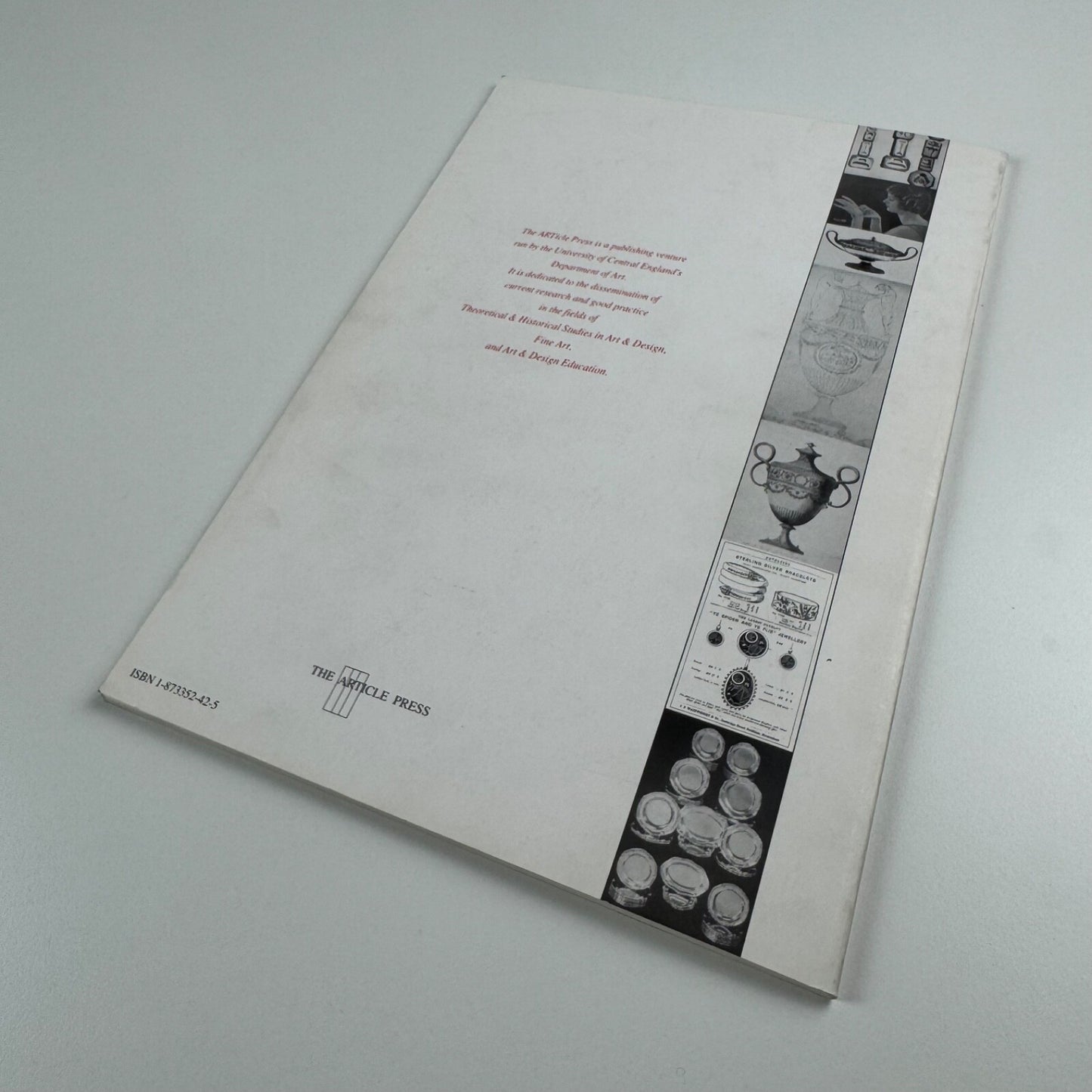 Silver & Jewellery Production & Consumption Since 1750. Edited by Kenneth Quickenden & Neal Adrian Quickenden | University of Central in England in Birmingham (UCE)/Article Press, 1995