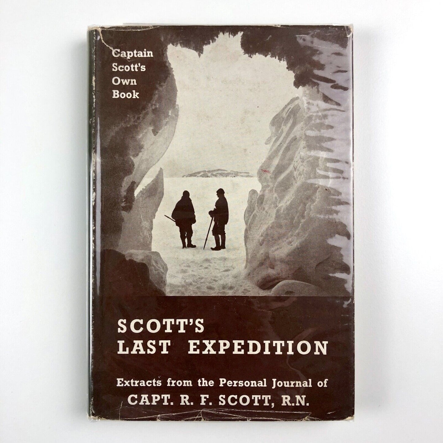 Scott’s Last Expedition. Extracts from the Personal Journal of Capt. R.F. Scott | John Murray, 1952