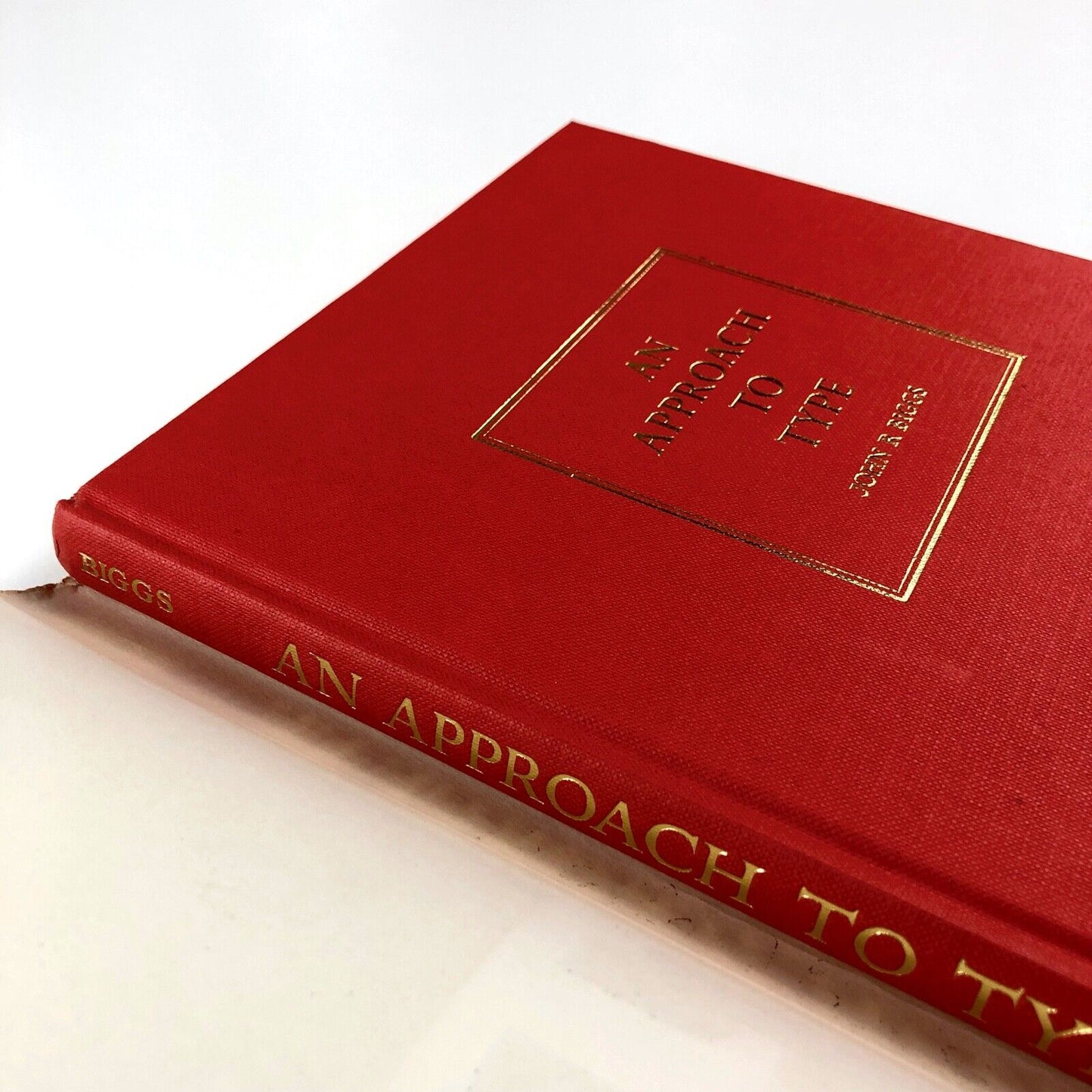 An Approach to Type by John R. Biggs | New revised edition, Blandford, 1961