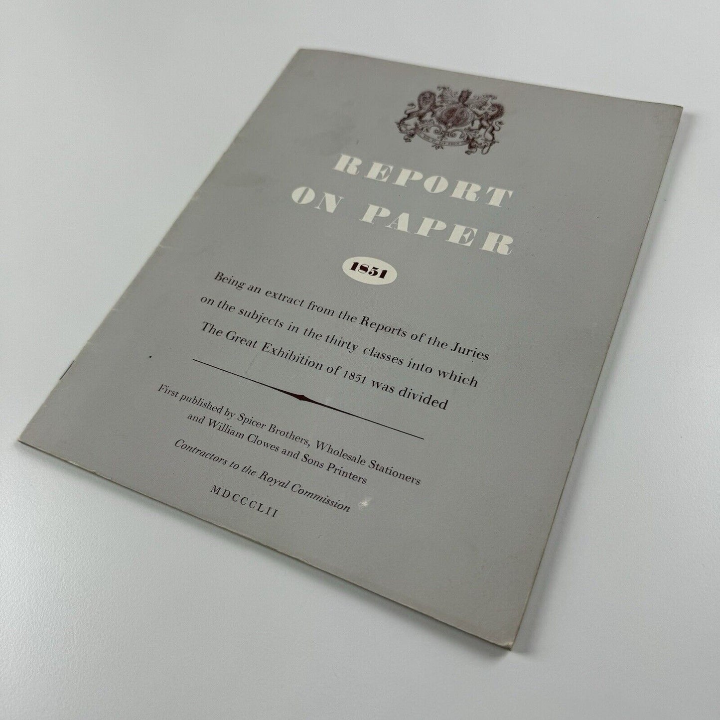 Report on Paper Great Exhibition 1851 | reproduced Spicer Brothers, 1952