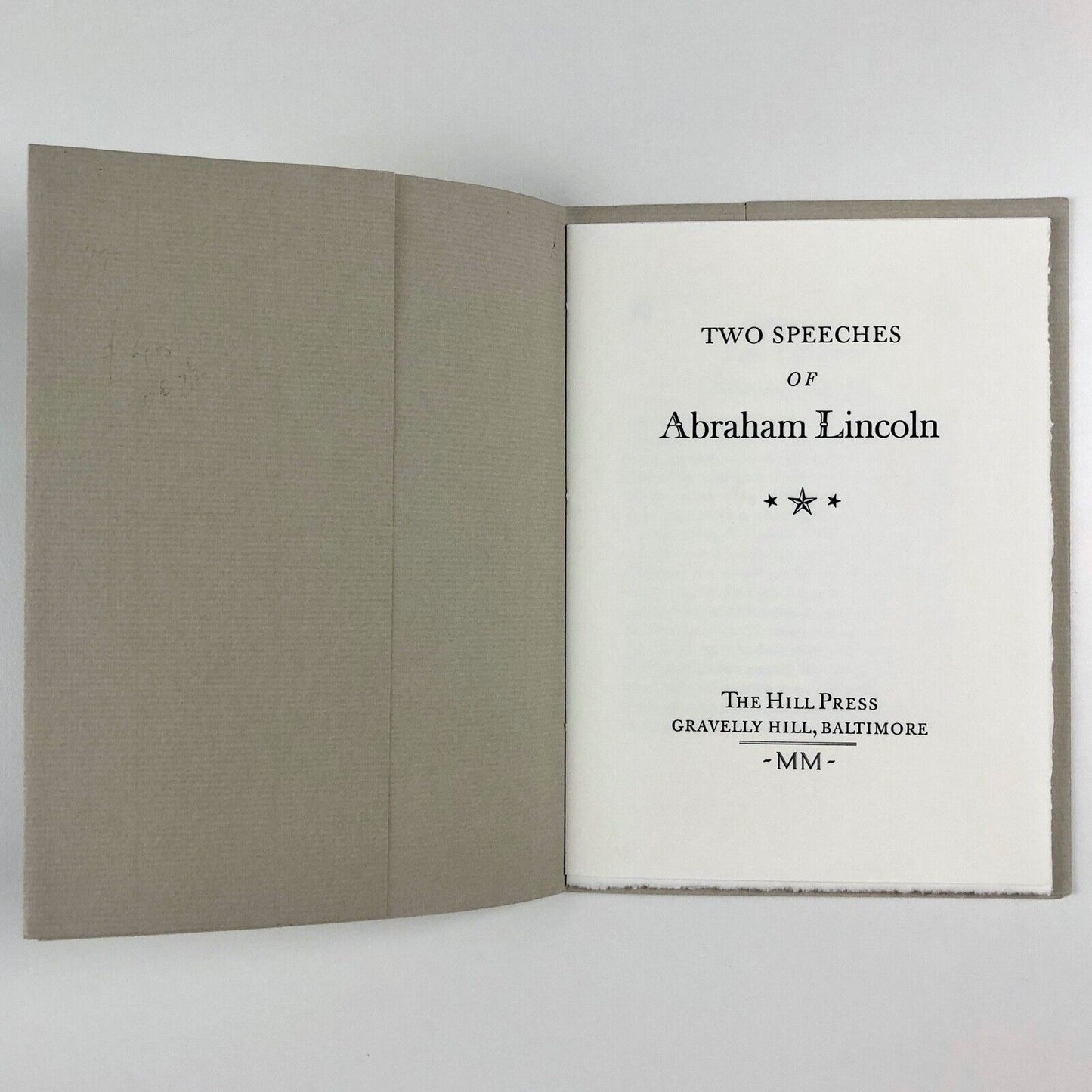 Two Speeches of Abraham Lincoln | The Hill Press | Gravelly Hill, Baltimore, 2000