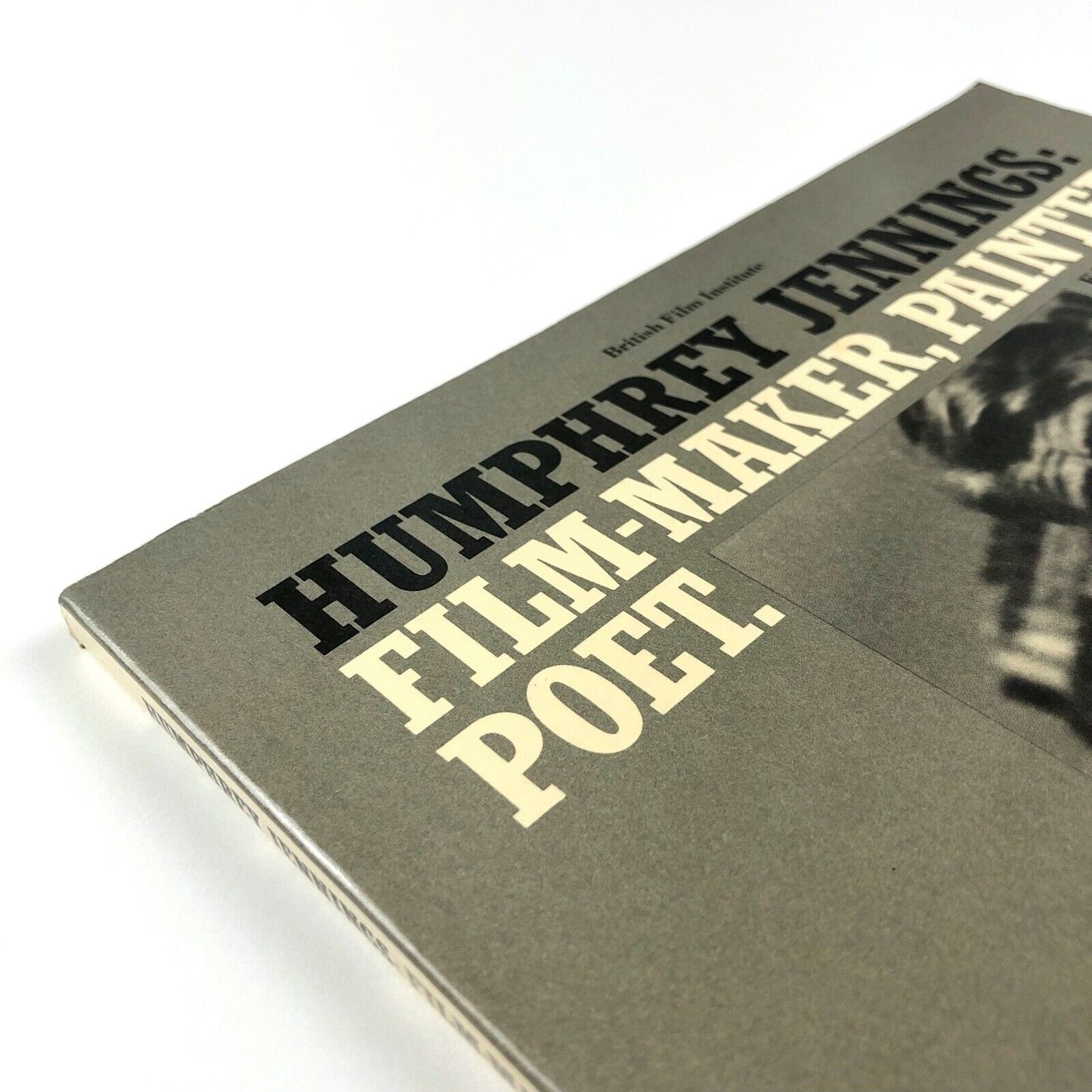 Humphrey Jennings: Film-maker, Painter, Poet | Edited by Mary-Lou Jennings | British Film Institute, 1982