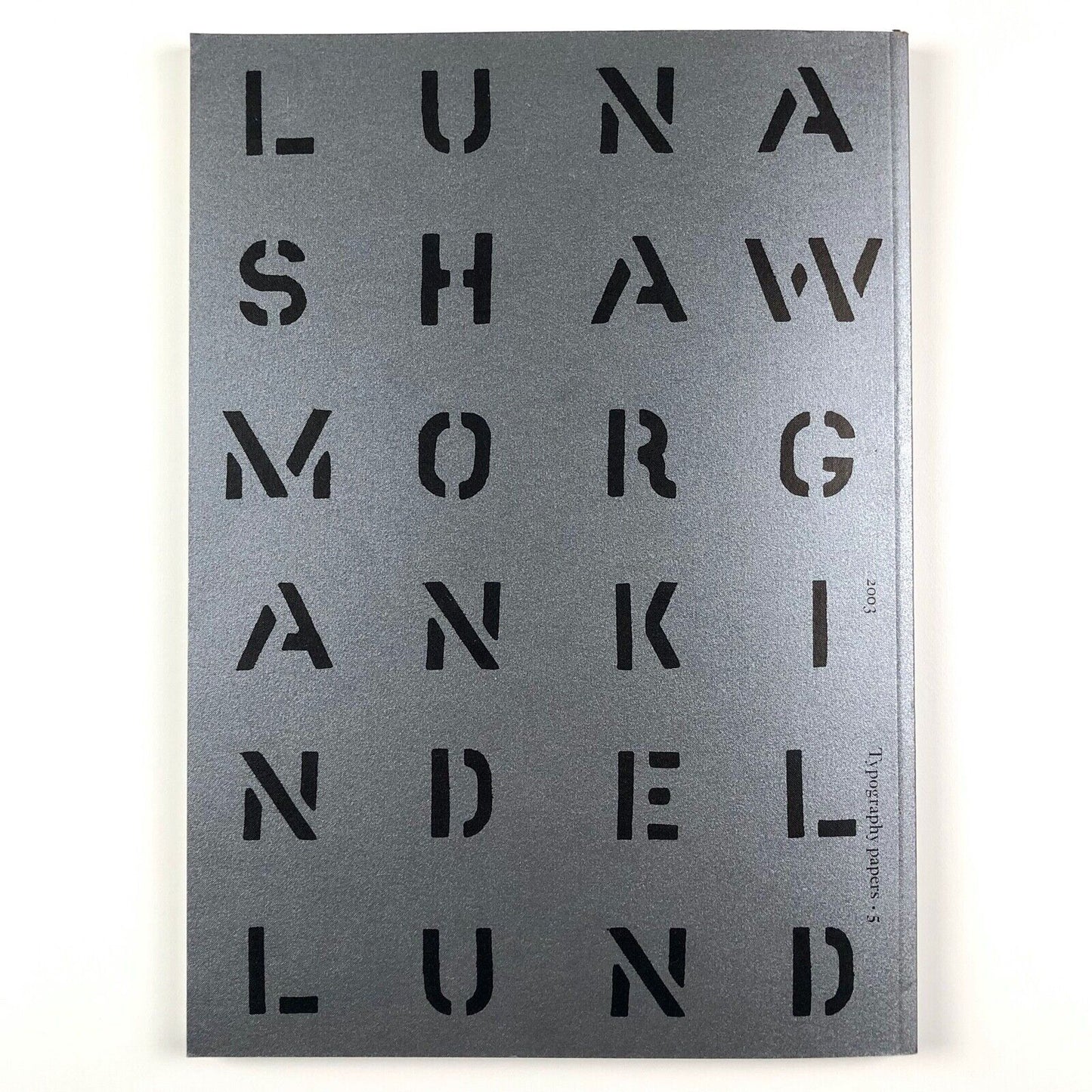 Typography Papers 5 | University of Reading, 2003 | Editor Paul Stiff