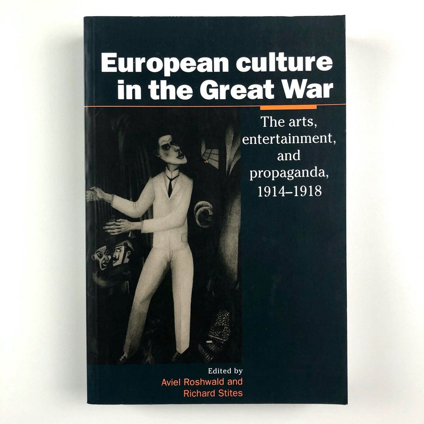 European Culture in the Great War | Aviel Roshwal and Richard Stites, 2002