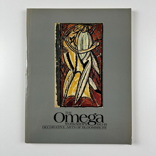 The Omega Workshops – Decorative Arts of Bloomsbury | Arts Council catalogue | Fiona MacCarthy