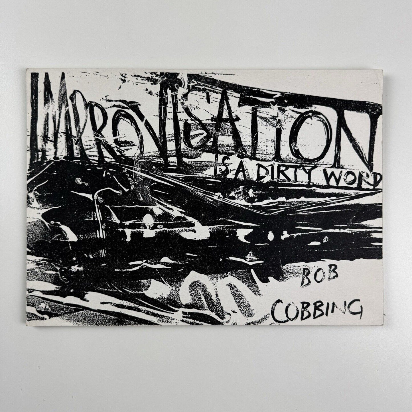 Bob Cobbing. Improvisation is a dirty word | Magenta, 1990 concrete poetry
