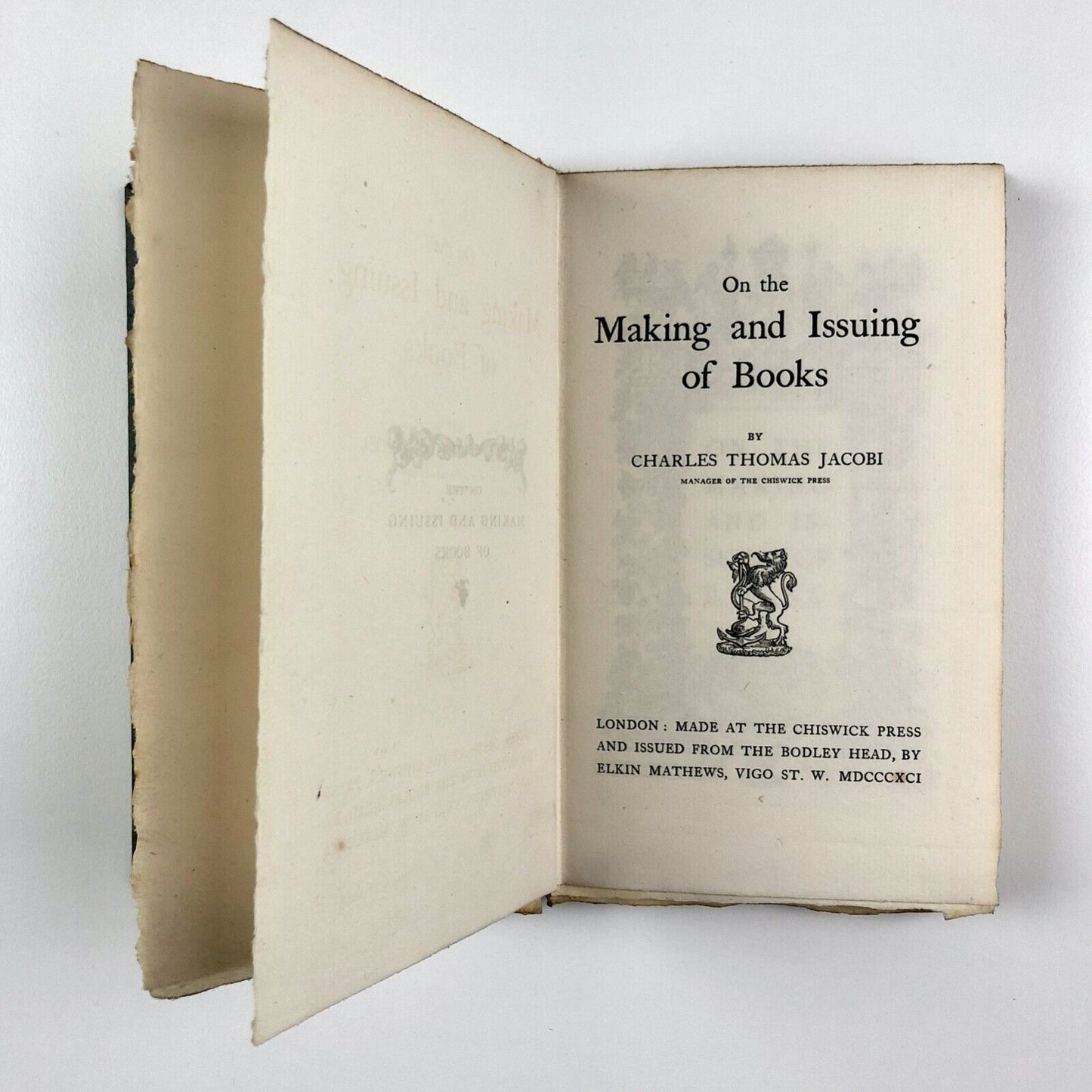 On the Making and Issuing of Books by Charles Thomas Jacobi | Bodley Head, 1891
