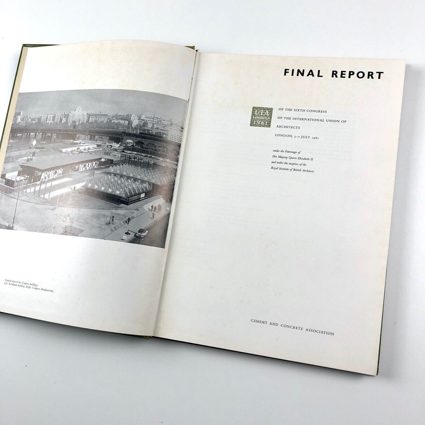 Final Report of the Sixth Congress of the International Union of Architects | Cement & Concrete Association, 1961