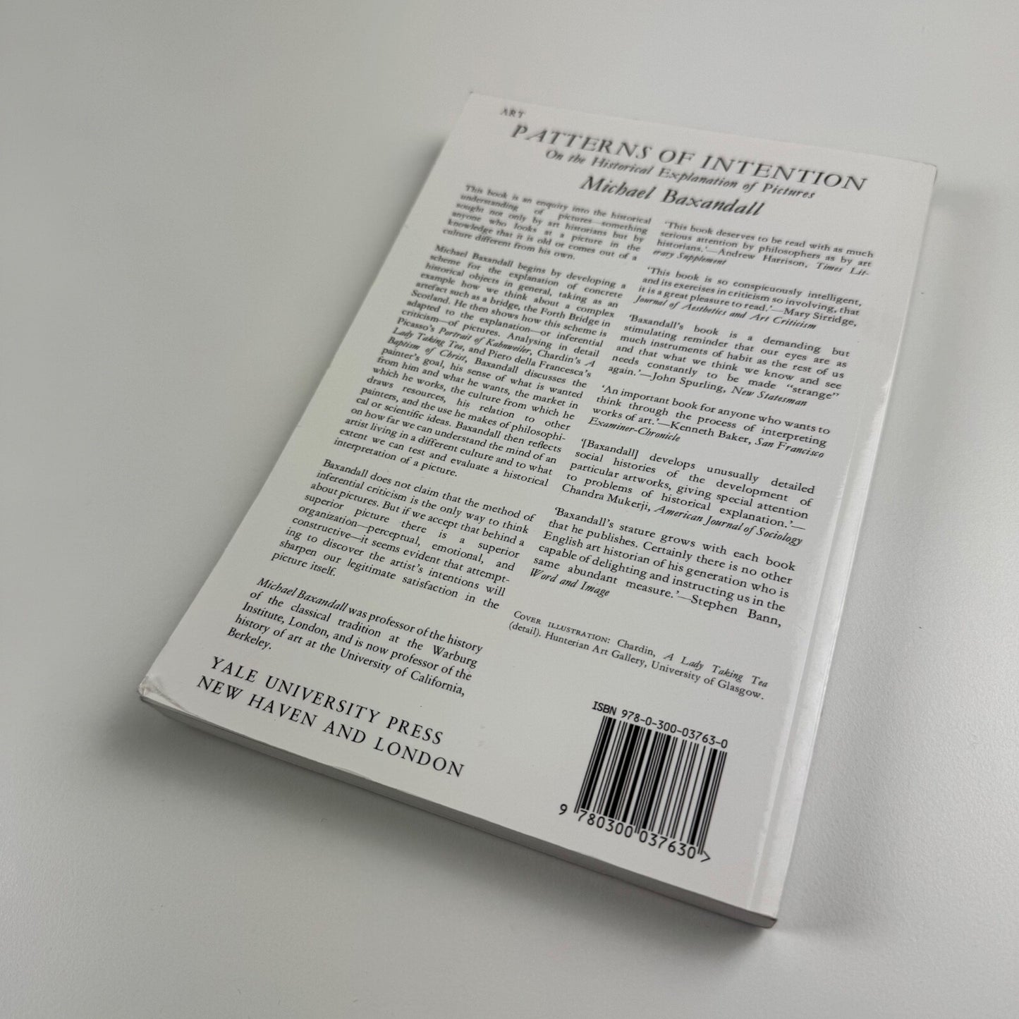 Patterns of Intention. On the Historical Explanation of Pictures by Michael Baxandall | Yale University Press, 1985