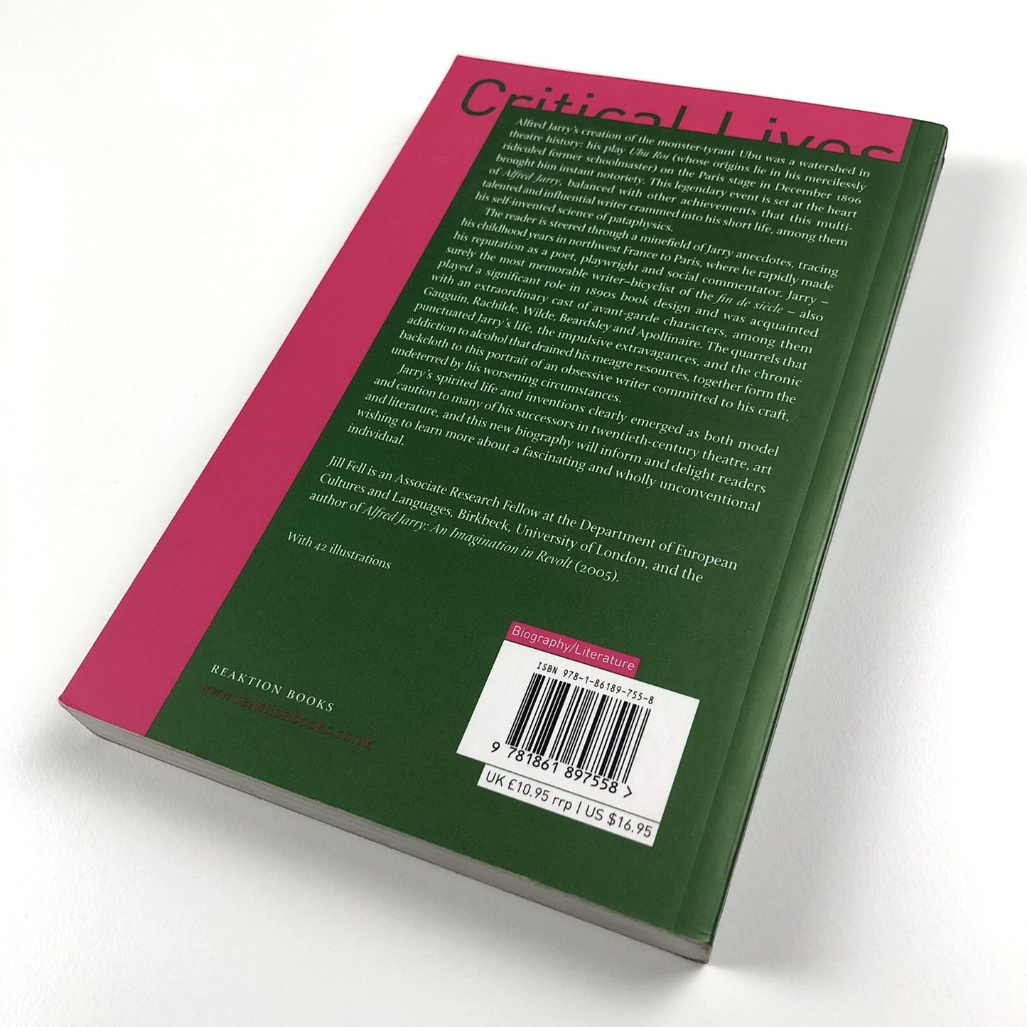 Alfred Jarry by Jill Fell – Critical Lives | Reaktion Books, 2010 paperback