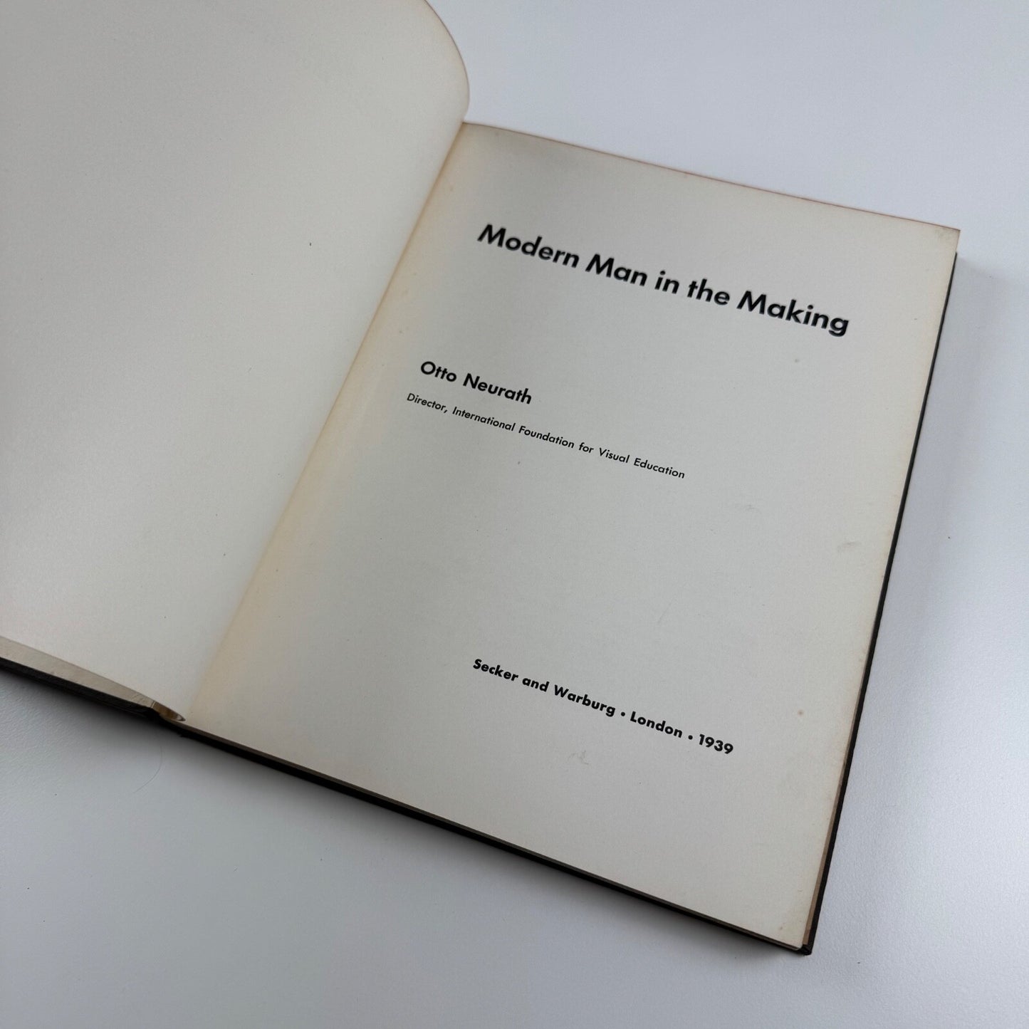 Modern Man in the Making by Otto Neurath. Secker & Warburg, London, 1939 | Isotype