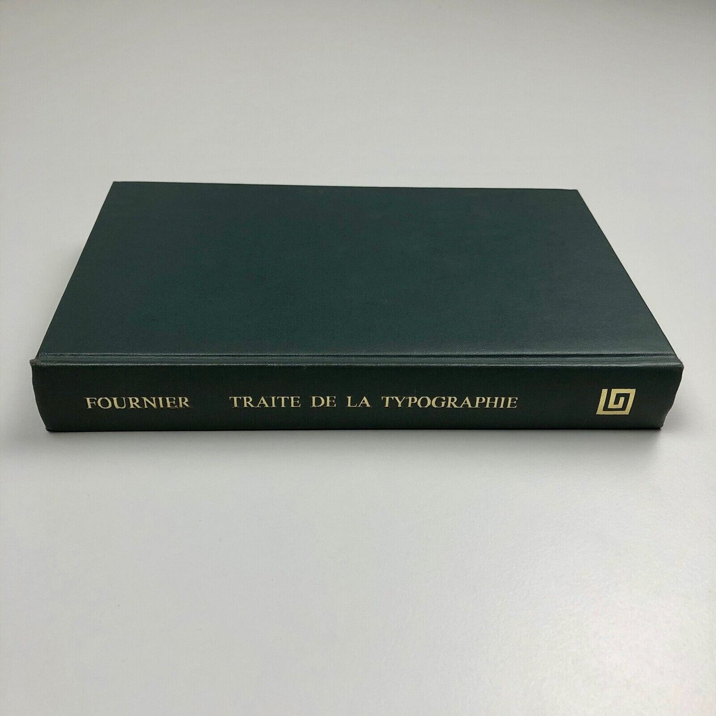 Traité de la Typographie | Henri Fournier (Reprint of the 1825 edition) 1971