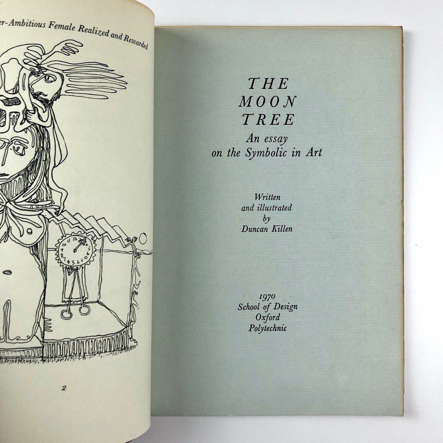 The Moon Tree. An Essay on the Symbolic in Art written and illustrated by Duncan Killen | School of Design, Oxford Polytechnic, 1971 | limited edition signed and numbered