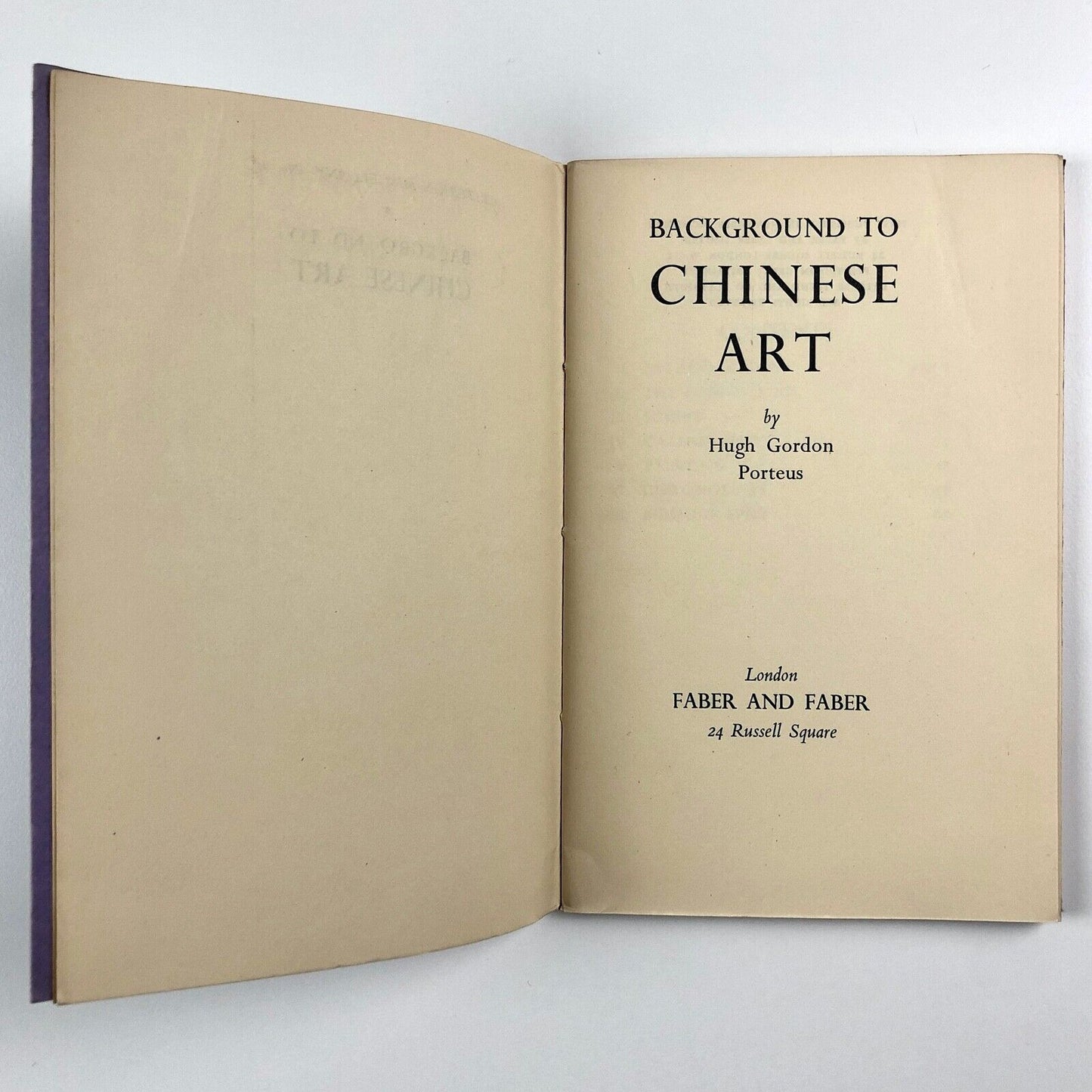 Background to Chinese Art by Hugh Gordon Porteus | Faber and Faber, 1935