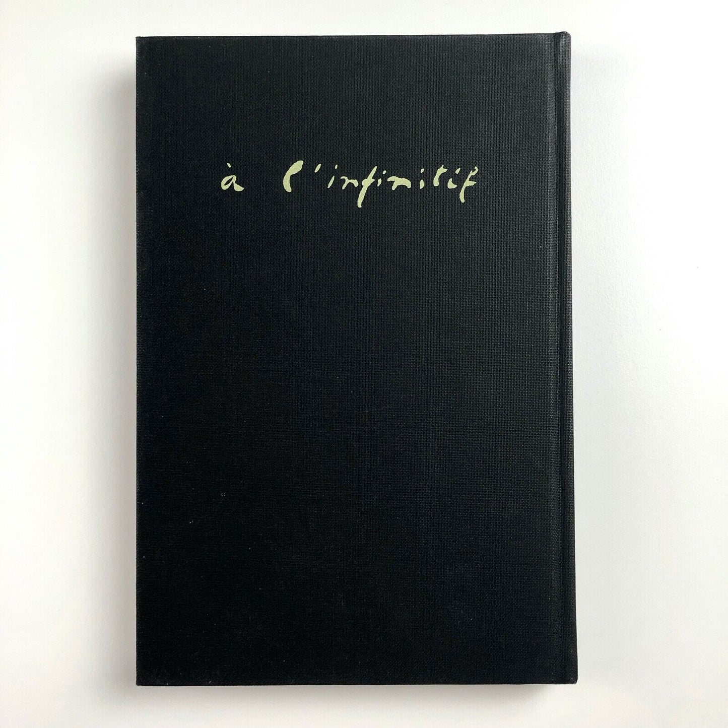 Marcel Duchamp – à L'infinitif | The Typosophic Society, 1999 | Translated by Richard Hamilton