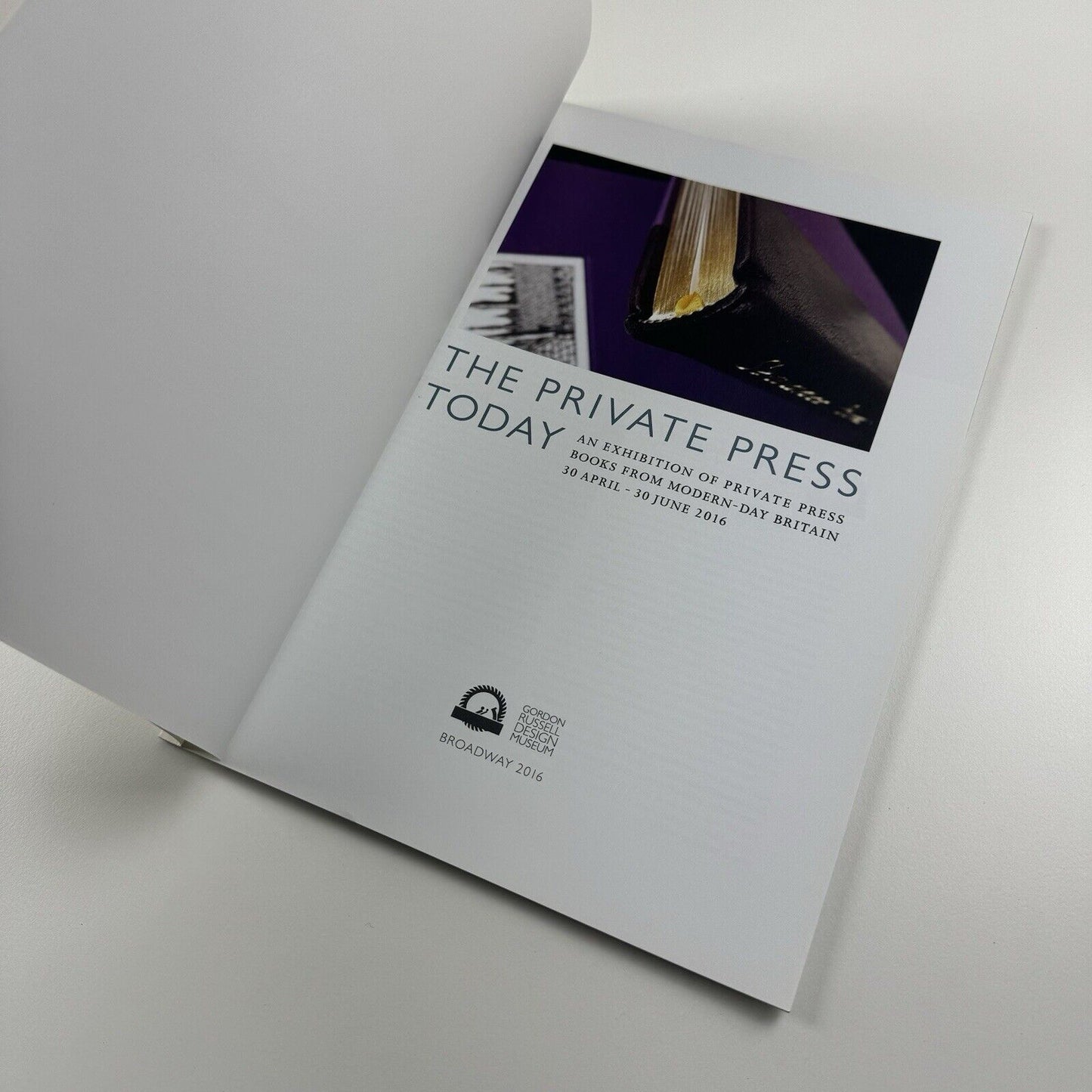 The Private Press Today from modern-day Britain | Gordon Russell Design Museum booklet, 2016