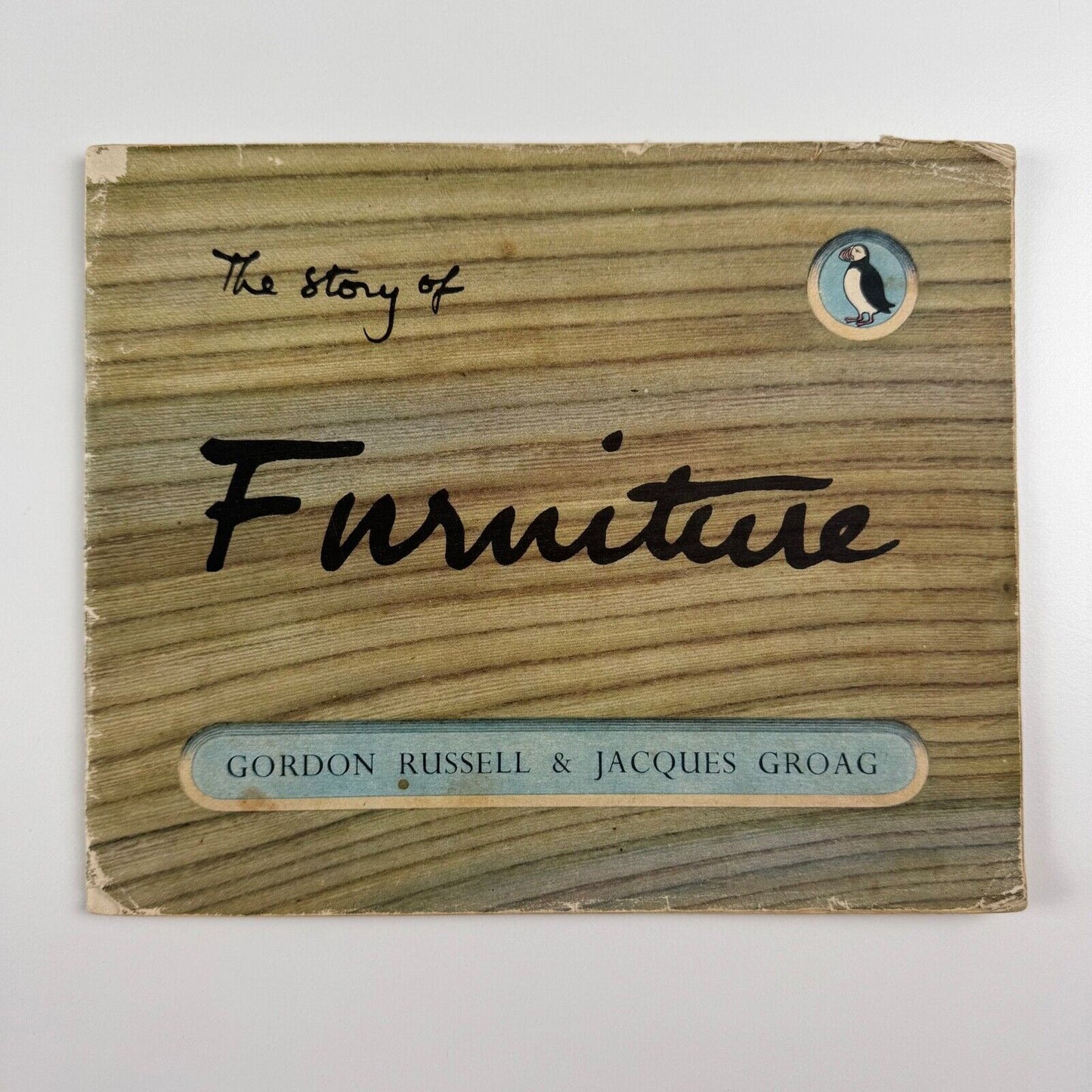The story of Furniture Gordon Russell & Jacques Groag No 50 Puffin Picture Books