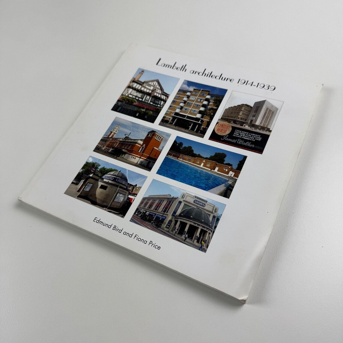 Lambeth architecture 1914-1930 by Edmund Bird and Fiona Price | London Borough of Lambeth and the Lambeth Local History Forum, 2012