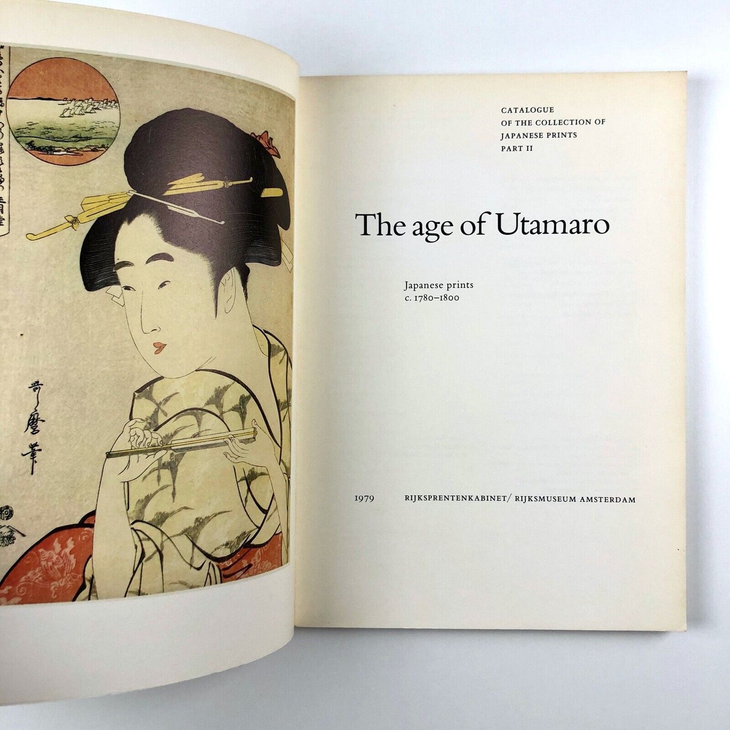 Catalogue of the Collection of Japanese Prints Part II | The age of Utamaro | Rijkprentenkabinet, 1979-1980
