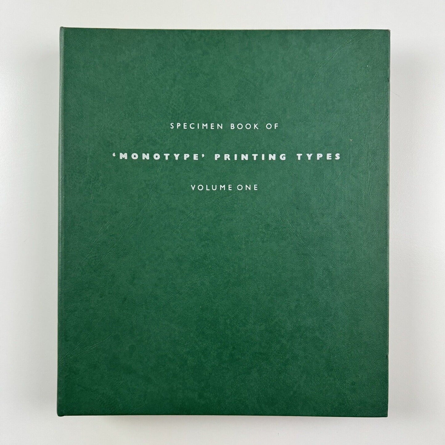 Specimen Book of 'Monotype' Printing Types. Volume One | Monotype Corporation
