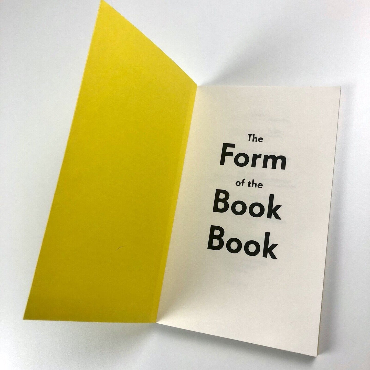 The Form of the Book Book | Edited by Sara De Bondt and Fraser Muggeridge | Occasional Papers, 2009