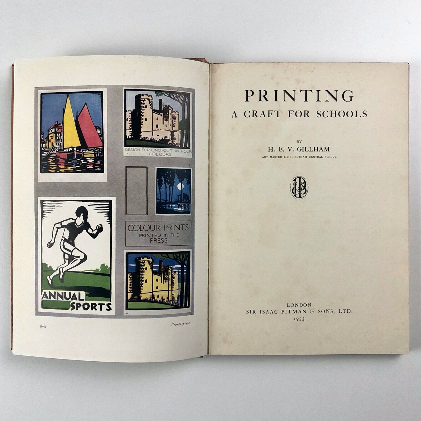 Printing – A Craft for Schools by H.E.V. Gillham | Pitman, London 1933
