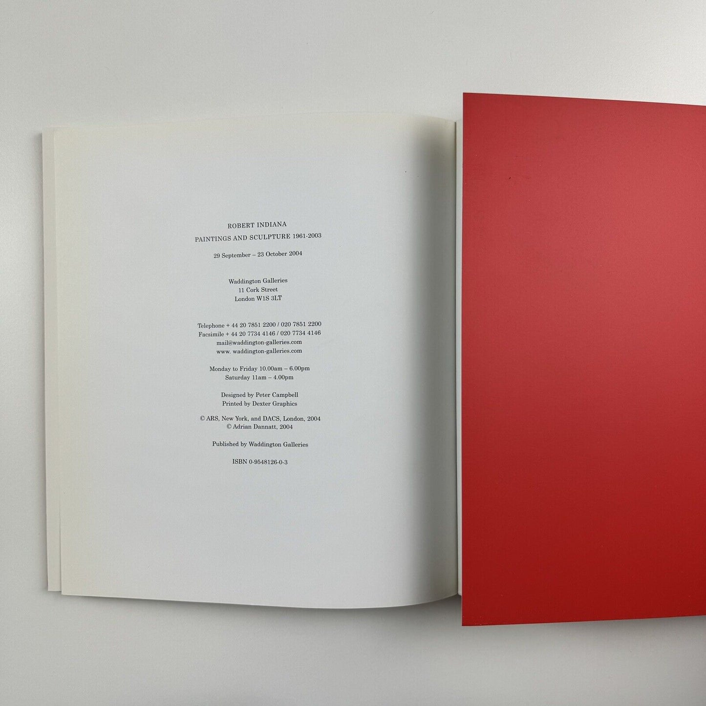 Robert Indiana. Paintings and Sculpture 1961 to 2003 | Waddington Galleries catalogue, 2004