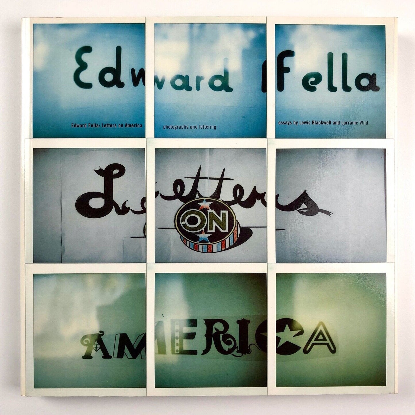 Edward Fella: Letters on America. Photographs and lettering | Laurence King, 2000
