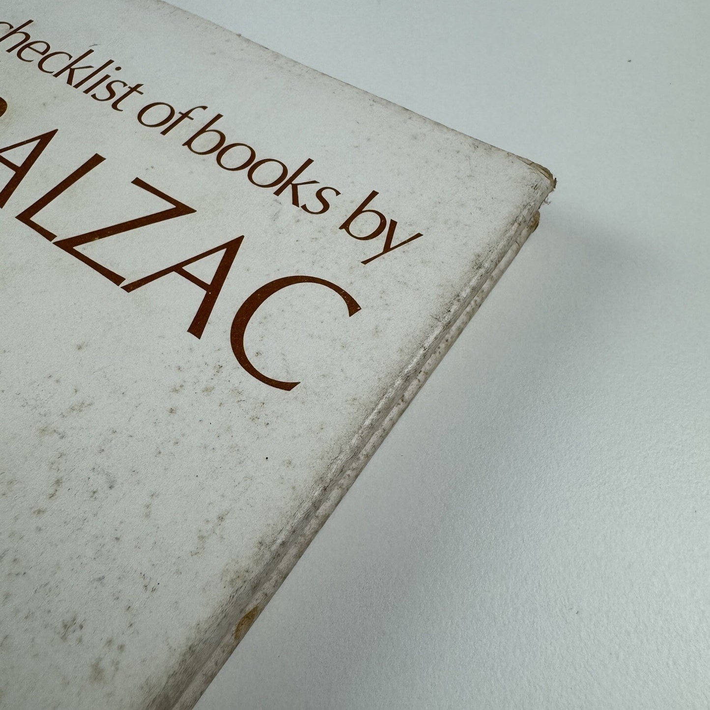 A checklist of books by Balzac papers of William Hobart Royce by Albert J George | Syracuse University Press, 1960